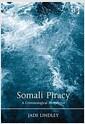 Somali piracy : a criminological perspective