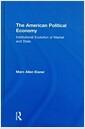 The American political economy : institutional evolution of market and state