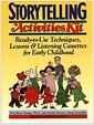 Storytelling activities kit : ready-to-use techniques, lessons, & listening cassettes for early childhood