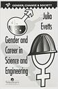 Gender and career in science and engineering