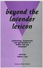 Beyond the lavender lexicon : authenticity, imagination, and appropriation in lesbian and gay languages
